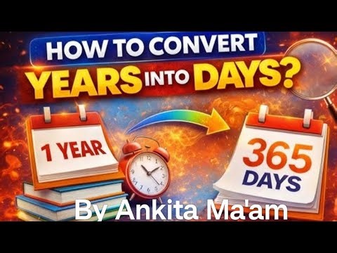 Convert Years in Days #mathematics #learning #youtubevideo #education