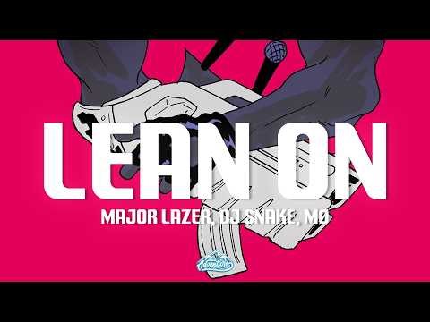 Major Lazer, DJ Snake, MØ - Lean On (Robin Schulz Remix) (Lyrics)