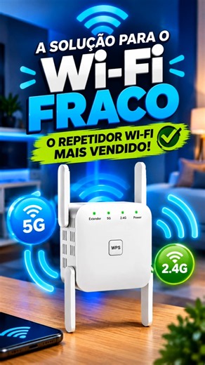 Wi-Fi fraco nunca mais! CONHEÇA O REPETIDOR WI-FI MAIS VENDIDO ATUALMENTE.