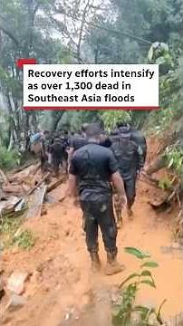 Recovery efforts intensify as over 1,300 dead in Southeast Asia floods