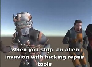 When you stop an alien invasion with fucking repair - iFunny