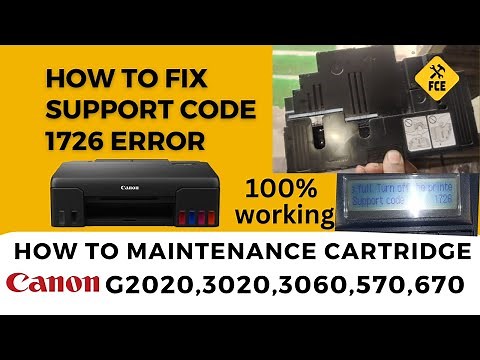 How To Fix Support Code 1726 in canon G2020,G3020,G2060,G3060,G570,G670