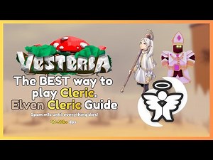 Vesteria - Meta 40k-50k dps Elven Cleric build guide