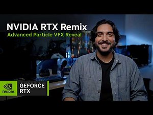 NVIDIA RTX Remix | Advanced Particle VFX Reveal