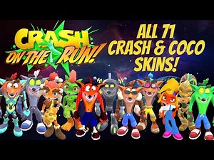 Crash Bandicoot: On the Run | All 71 Crash & Coco Skins!