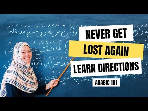 Never Get Lost Again How to Understand Directions in Arabic Language