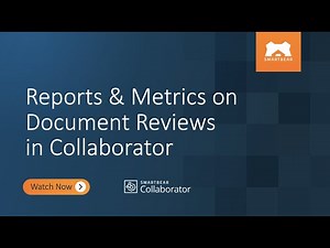 Reports & Metrics on Document Reviews in Collaborator