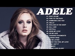 A D E L E Best Songs Full Album ~ Greatest Hits ~ Adele Best Playlist Collection #t1#adele