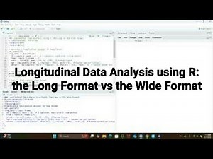 Longitudinal Data Analysis using R: The Long vs the Wide Format #ai #longitudinaldata