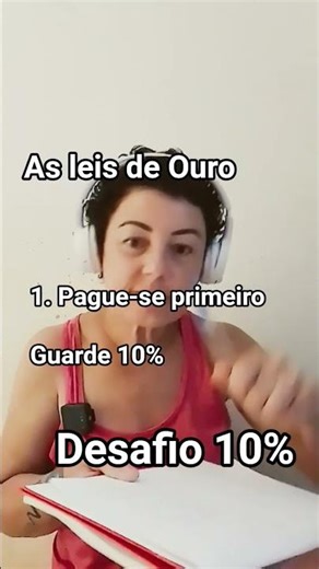 Colocando em prática os ensinamentos do Homem mais rico da Babilônia.Arkad. Desafio 10%