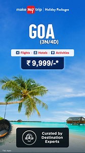 Unwind in Goa and let your worries drift away. Book your holiday now for the ultimate escape! | MakeMyTrip