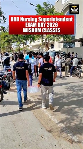 RRB Nursing superintendent Exam Day 🔥 #wisdomclasses #exam #rrb #shorts