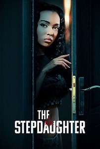 The Stepdaughter | Cast and Crew | Rotten Tomatoes