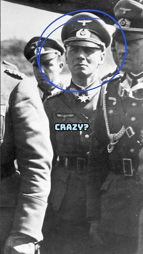 Why Did German Generals Call Rommel Crazy? 🤔