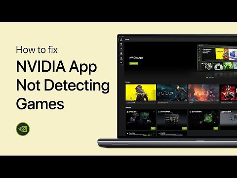 How To Fix NVIDIA App Not Detecting Games on PC