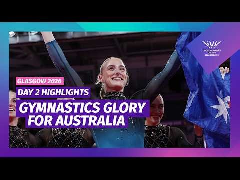 Australia take control! Gymnastics gold and pool dominance 🇦🇺 | HIGHLIGHTS | Day 2 | Glasgow 2026