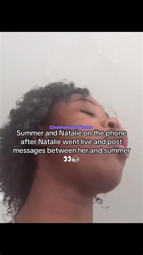 Summer and Natalie Phone Call Highlights
