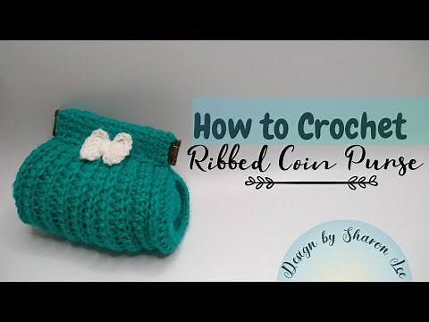How to Crochet A Ribbed Coin Purse (using Flex Frame)