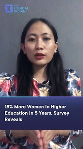 20K views · 131 reactions | From 2015-16 to 2019-20, female enrolment in higher education increased by more than 18 % overall. | The Logical Indian | Facebook