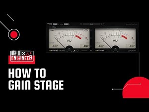How To Gain Stage