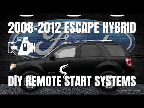 2008-2012 Ford Escape Hybrid Remote Start Systems