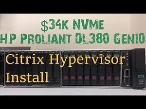 Citrix Hypervisor 8.0 install - HP ProLiant DL380 Gen10 Server
