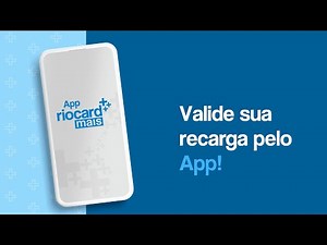 Valida Mais - Valide a recarga do seu Riocard Mais direto pelo celular!