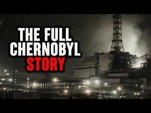What Really Happened Inside Chernobyl Reactor 4 — The Entire Story Explained
