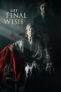 The Final Wish Summary, Trailer, Cast, Where to Watch and More