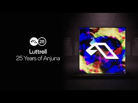 25 Years Of Anjuna Mixed By Luttrell @luttrellofficial3421