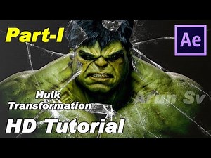 Hulk Transformation vfx Tutorial | Part 1