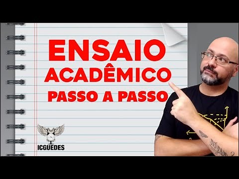 Ensaio Acadêmico: Como fazer um ensaio acadêmico com tudo o que você precisa saber