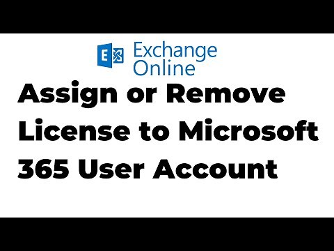 4. Assign or Remove License to Microsoft 365 User Account