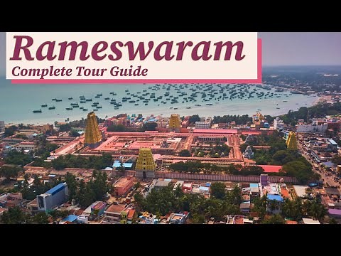 Rameswaram Tour Guide | Shri Ramanathaswamy Temple | Rameshwaram | Dhanushkodi | Tamil Nadu