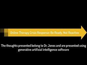 Online Therapy Crisis Response: Be Ready, Not Reactive