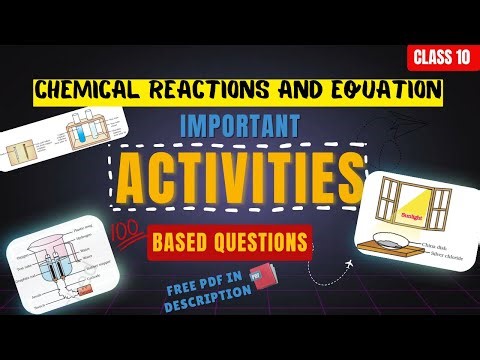 Chemical Reaction Important Activities | Class 10 Chapter 1 | CBSE