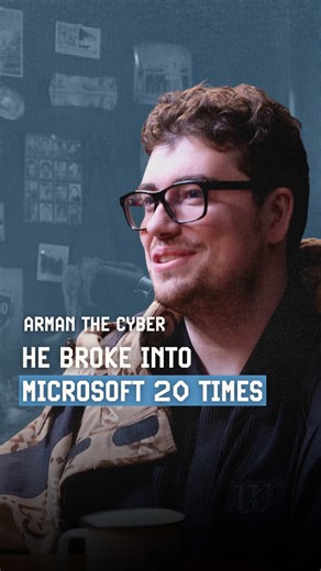 Inside Arman's Cyber Break-Ins at Microsoft