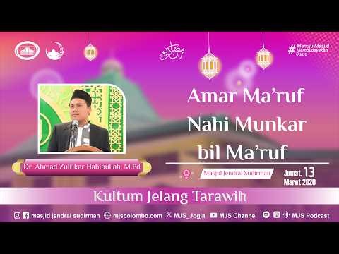 Sermon Before Tarawih: Enjoining Good and Forbidding Evil | Dr. Ahmad Zulfikar Habibullah, M.Pd