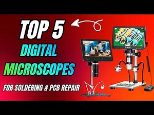 Top 5 Best Digital Microscopes for Soldering & PCB Repair 2026 Review