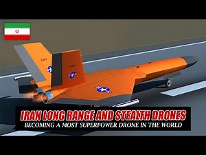 Iran Super Long-Range and Stealth Drones Becoming Most Superpower Drones In the World!