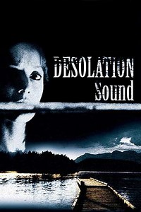 Desolation Sound (2005) - Movie