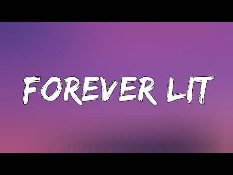 Forever Lit | Pop Rap English Lyrics Song