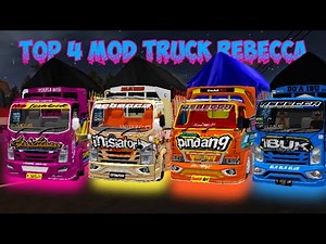 TOP 4 MOD TRUCK REBECCA FULL TROBO | TERBARU