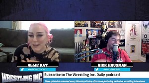 Allie Kat joins Wrestling Inc. managing editor Nick Hausman for this...