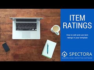 Customizing & Using Item Ratings | Spectora Software Tutorials