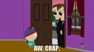 aw, crap.