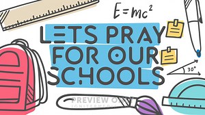 Let's Pray For Our Schools - Title Graphics