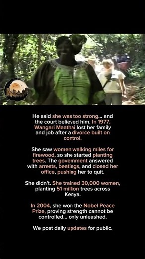 She Lost Everything… Then Changed the World 🌍 | Wangari Maathai's Inspiring Story