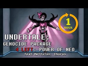 Undertale Genocide Package - Power of NEO One Hour ft. Alex Beckham
