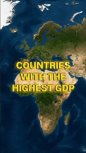 Top 10 countries with the highest GDP🤯💰💲#gdp #map #shorts #youtubeshorts